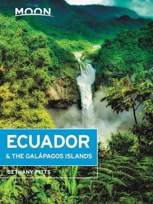 cover image of Moon Ecuador & the Galápagos Islands
